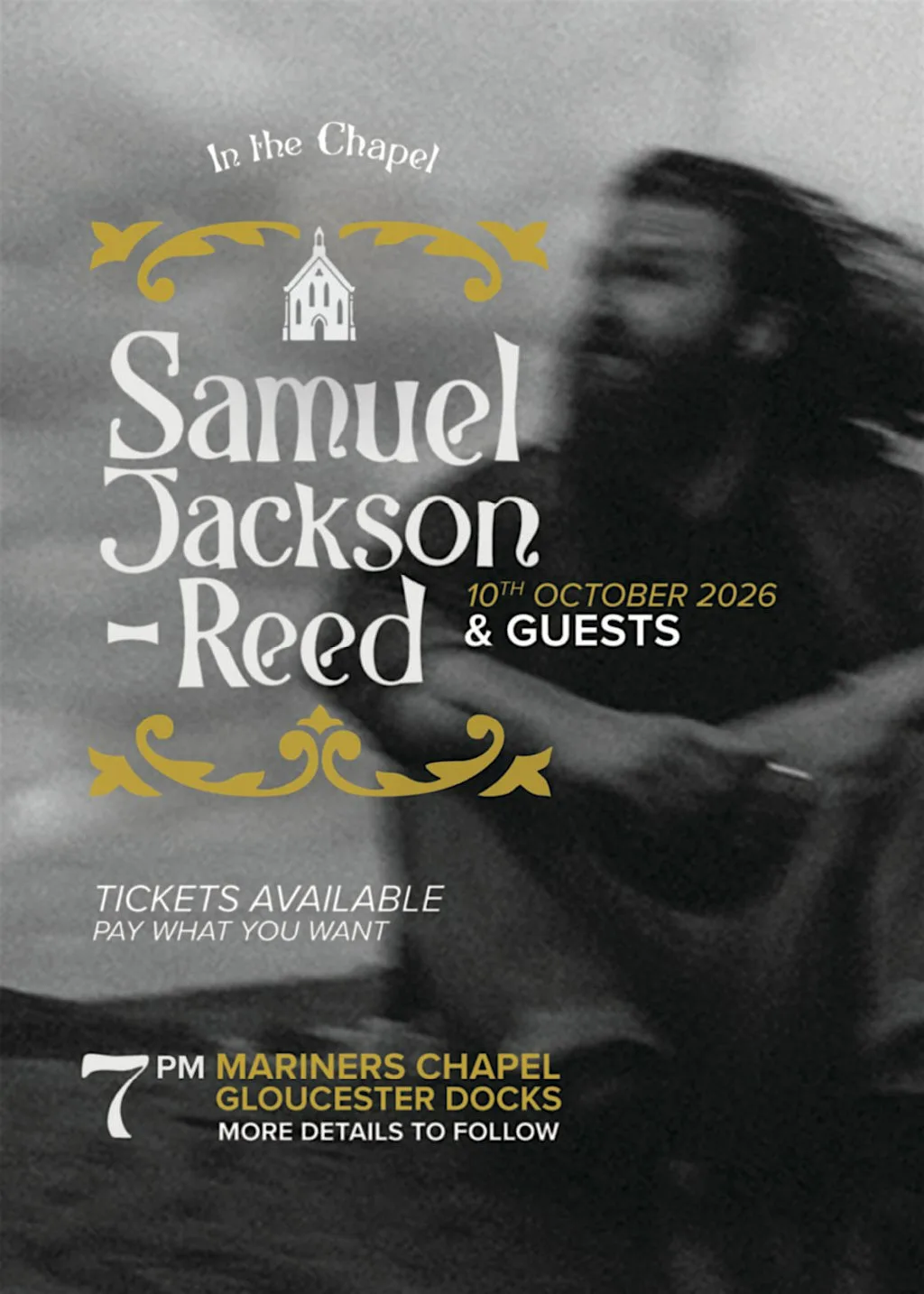 Samuel Jackson-Reed and friends- Live at Mariner's Church Gloucester