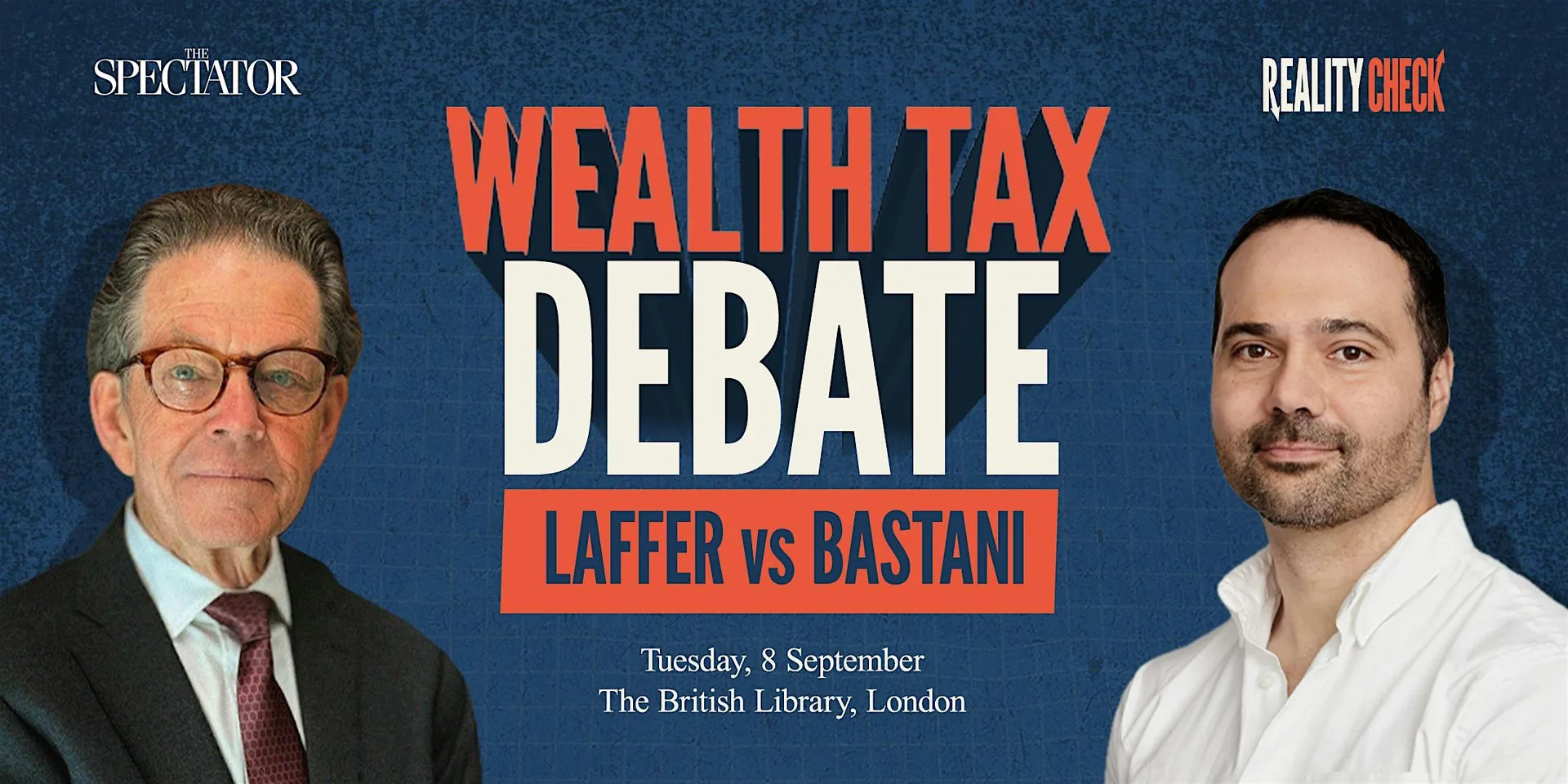 Wealth Tax Debate: Laffer vs Bastani at The British Library