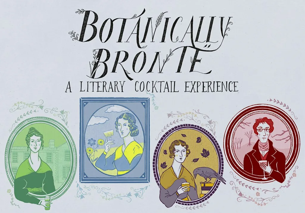 BOTANICALLY BRONTË A Literary Cocktail Experience at Friargate Theatre