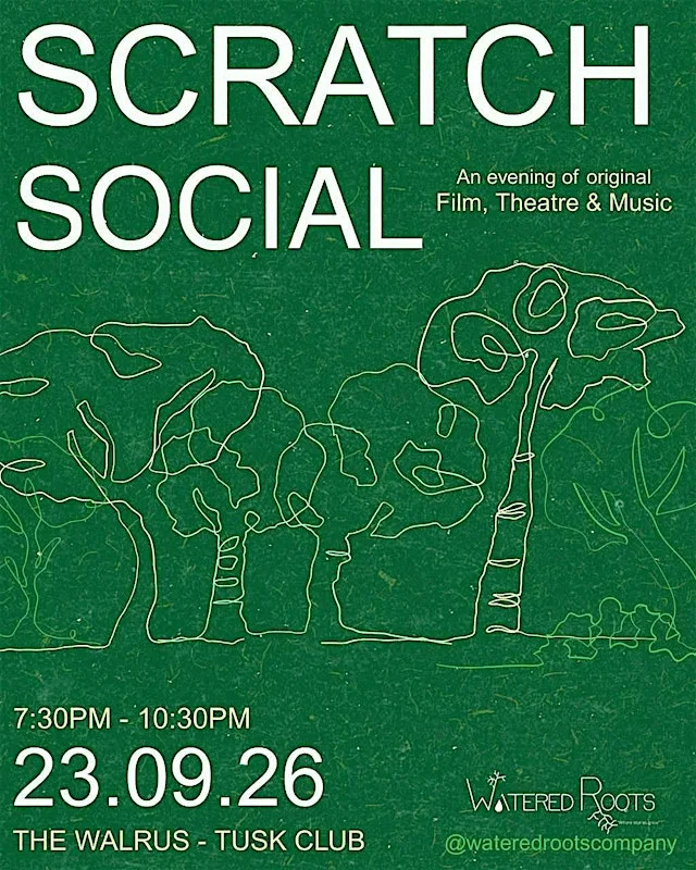 Watered Roots Scratch Social at The Walrus