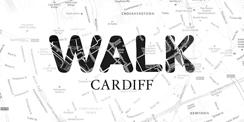 WALK: CARDIFF