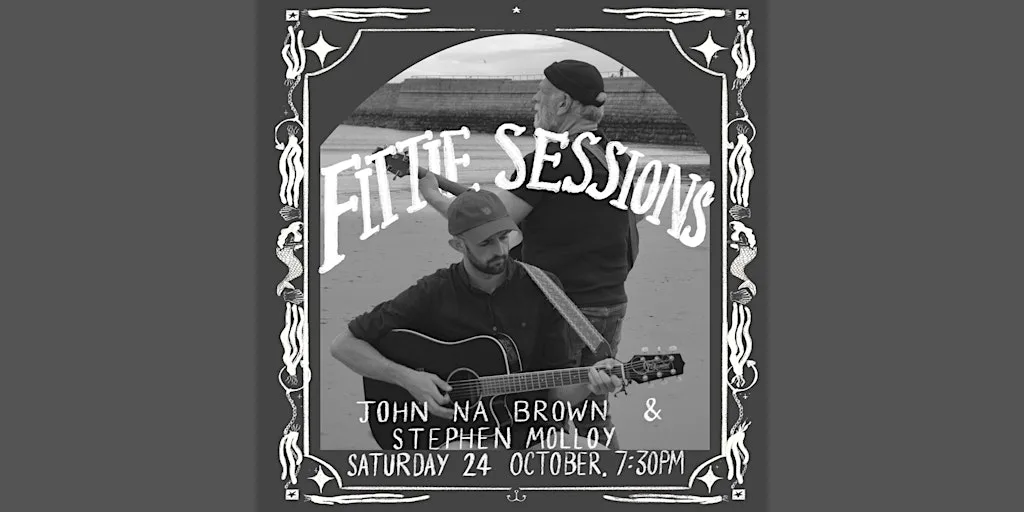 Fittie Sessions: John NA Brown & Stephen Molloy at Fittie Community Hall
