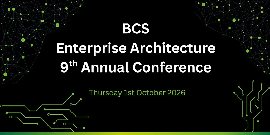 BCS Enterprise Architecture Specialist Group 9th Annual Conference