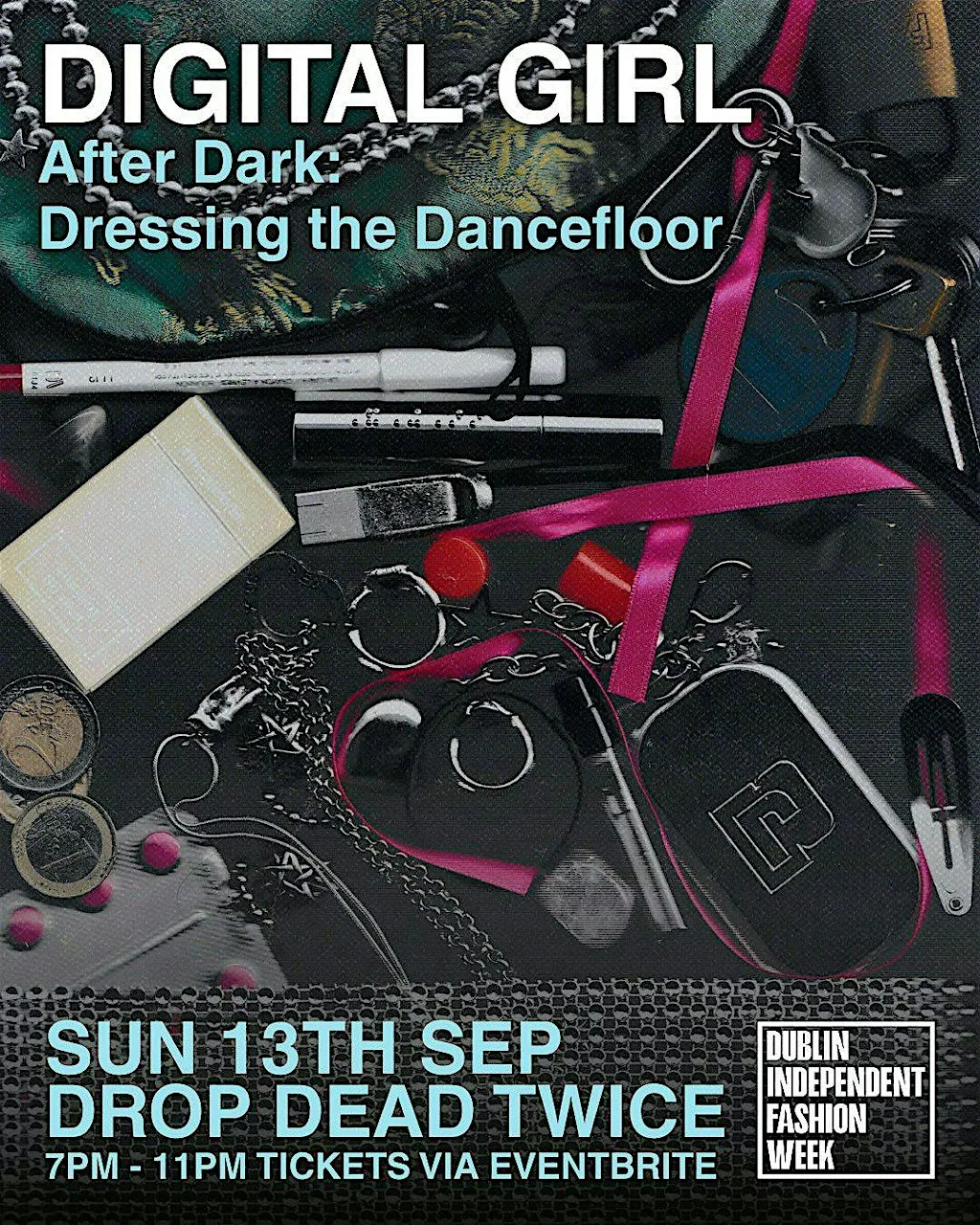 Digital Girl x DIFW | After Dark: Dressing the Dancefloor at Drop Dead Twice