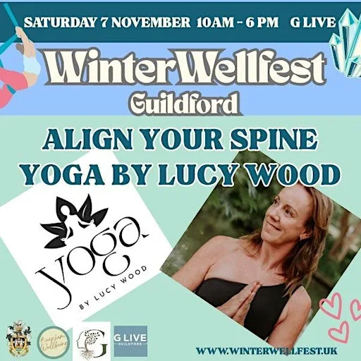 ‍♀️ Align Your Spine with Lucy Wood at Winter WellFest Guildford ‍♀️ at G Live