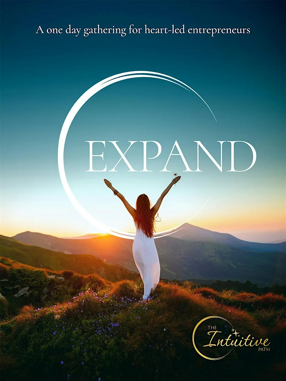EXPAND - A one day gathering for heart-led entrepreneurs inc. Sound Bath