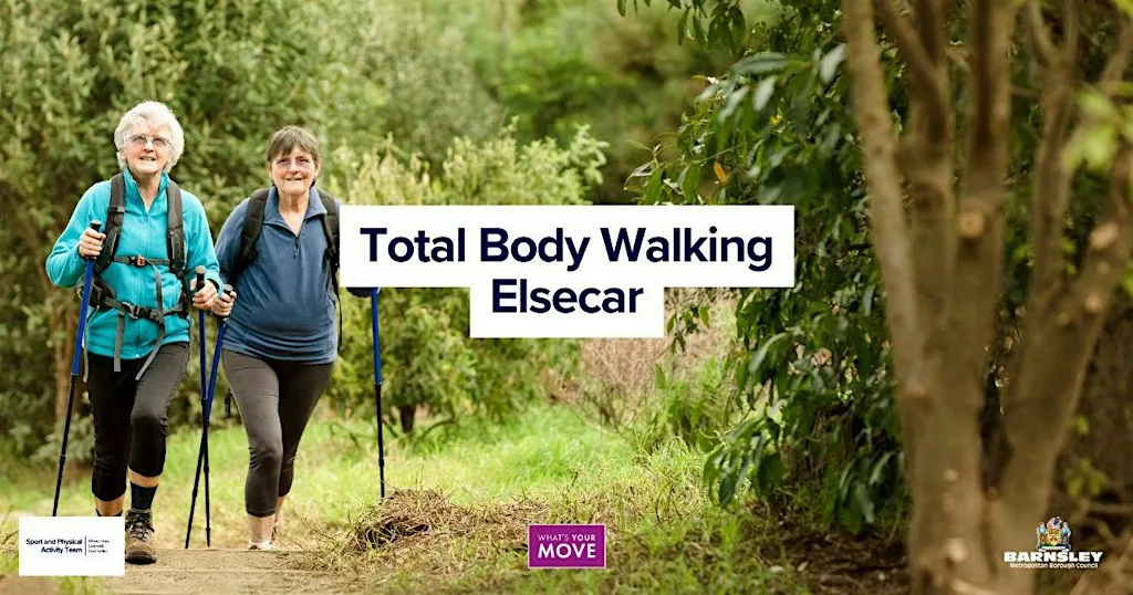 Total Body Walking - Elsecar