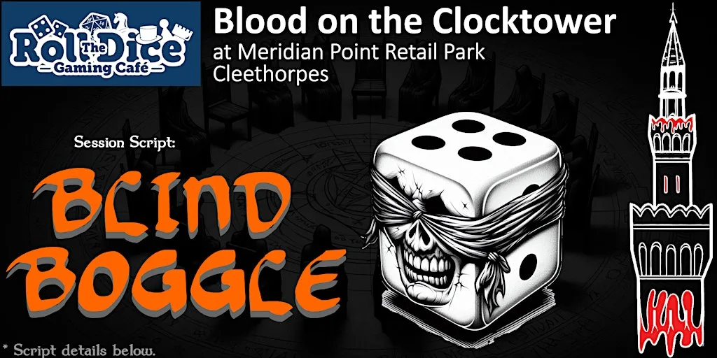 Blood On The Clocktower @ Roll The Dice Cafe Cleethorpes at Roll the Dice Cafe