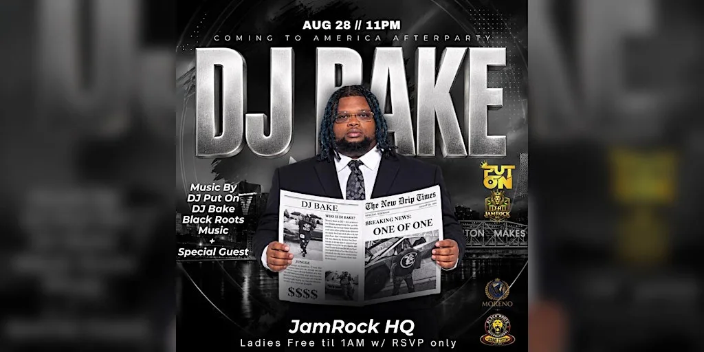 DJ BAKE - Coming to America Afterparty