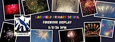 Bonfire Night at Larkfield Primary School at Larkfield Primary School