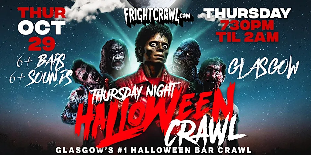 The Fright Crawl | Glasgow Halloween Bar Crawl 2026 | Thursday, October 29
