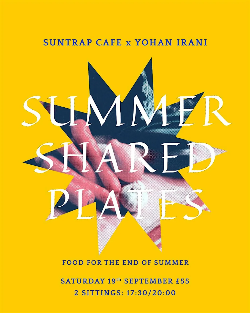 Suntrap Cafe x Yohan Irani: Summer Shared Plates