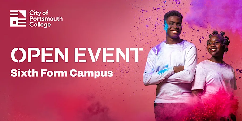City of Portsmouth College Open Event (Sixth Form Campus) at Sixth Form Campus - City of Portsmouth College