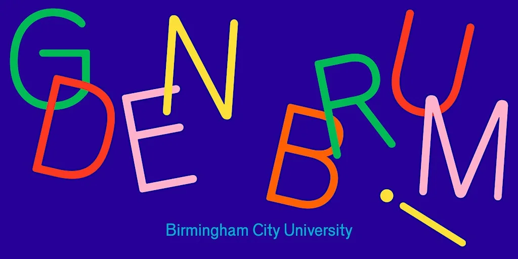GDEN in Birmingham, Friday 11 September 2026 at Birmingham City University - Faculty of Arts Design and Media