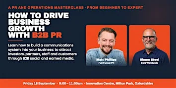 Drive growth with B2B PR > How to build a PR system into your business.
