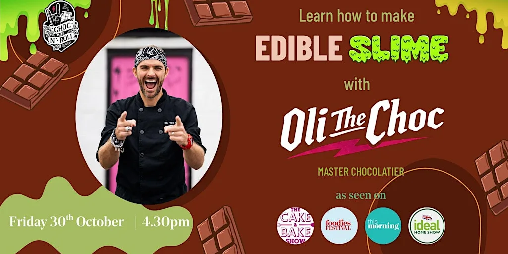 Edible Slime Workshop with Oli The Choc 4.30pm