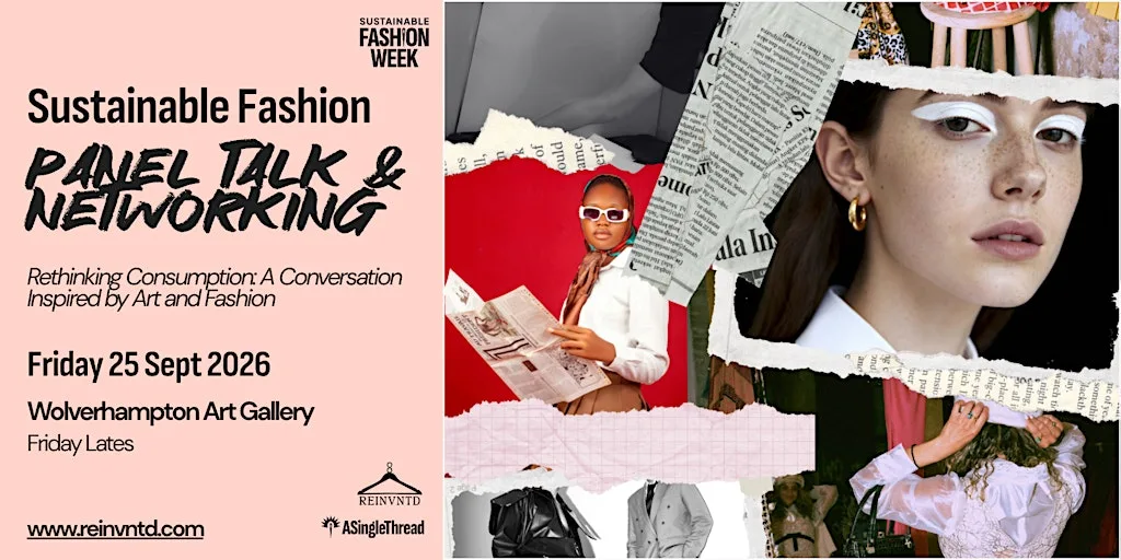 Sustainable Fashion, Art & Business Panel Talk and Networking at Wolverhampton Art Gallery