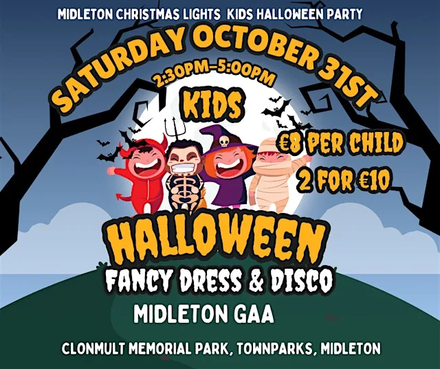 Kids Halloween Discos in aid of Midleton Christmas Lights at Midleton GAA Club