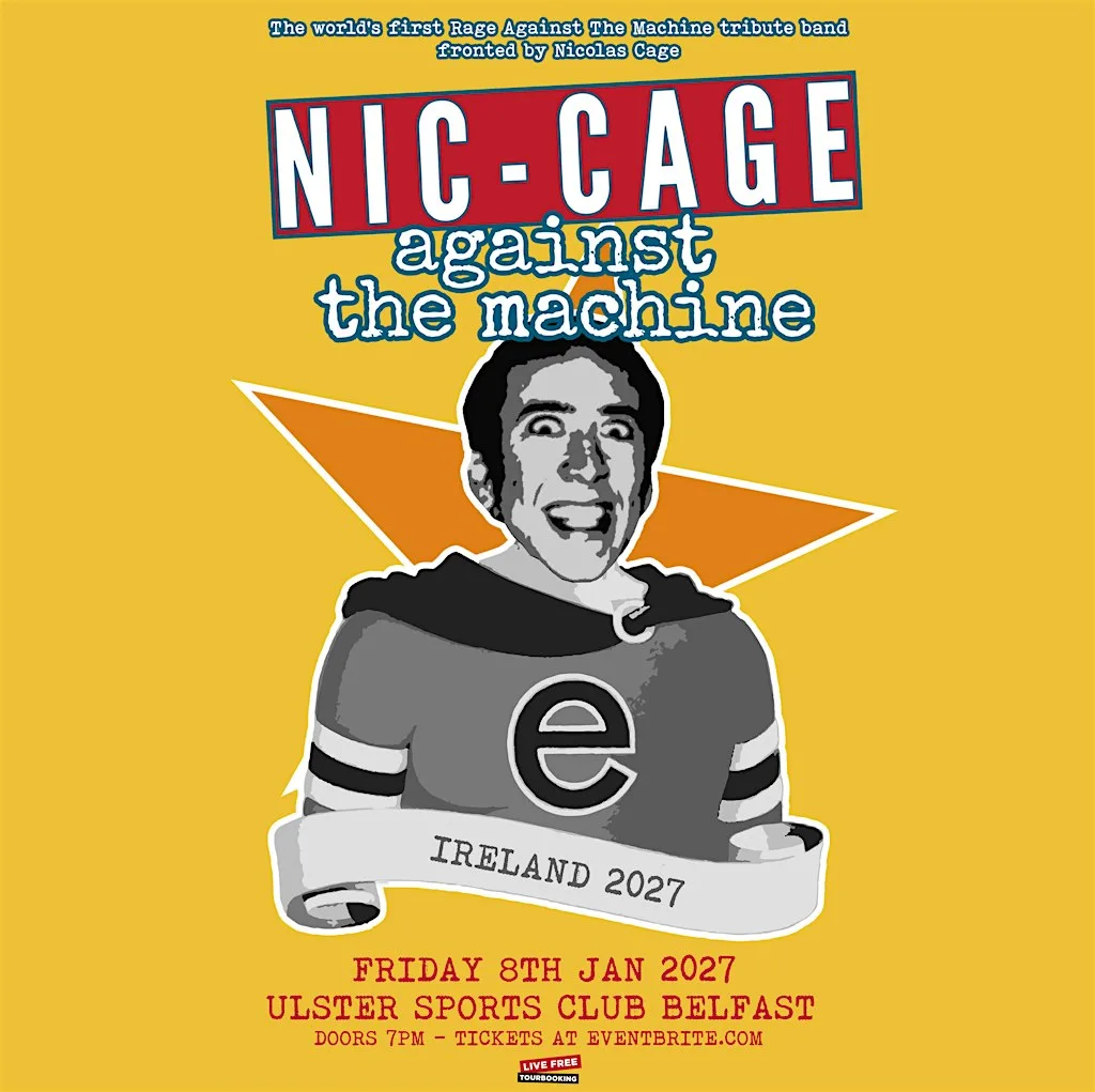 Nic Cage Against The Machine at Ulster Sports Club Belfast 8/1/27 at Ulster Sports Club