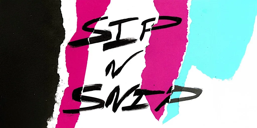 Sip 'n' Snip