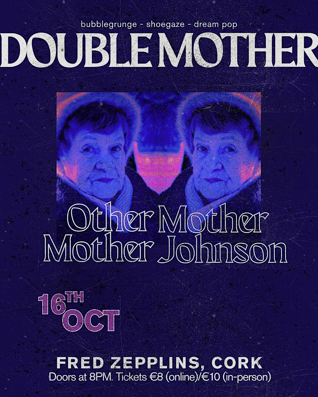 DOUBLE MOTHER: Mother Johnson x Other Mother at Fred Zeppelins