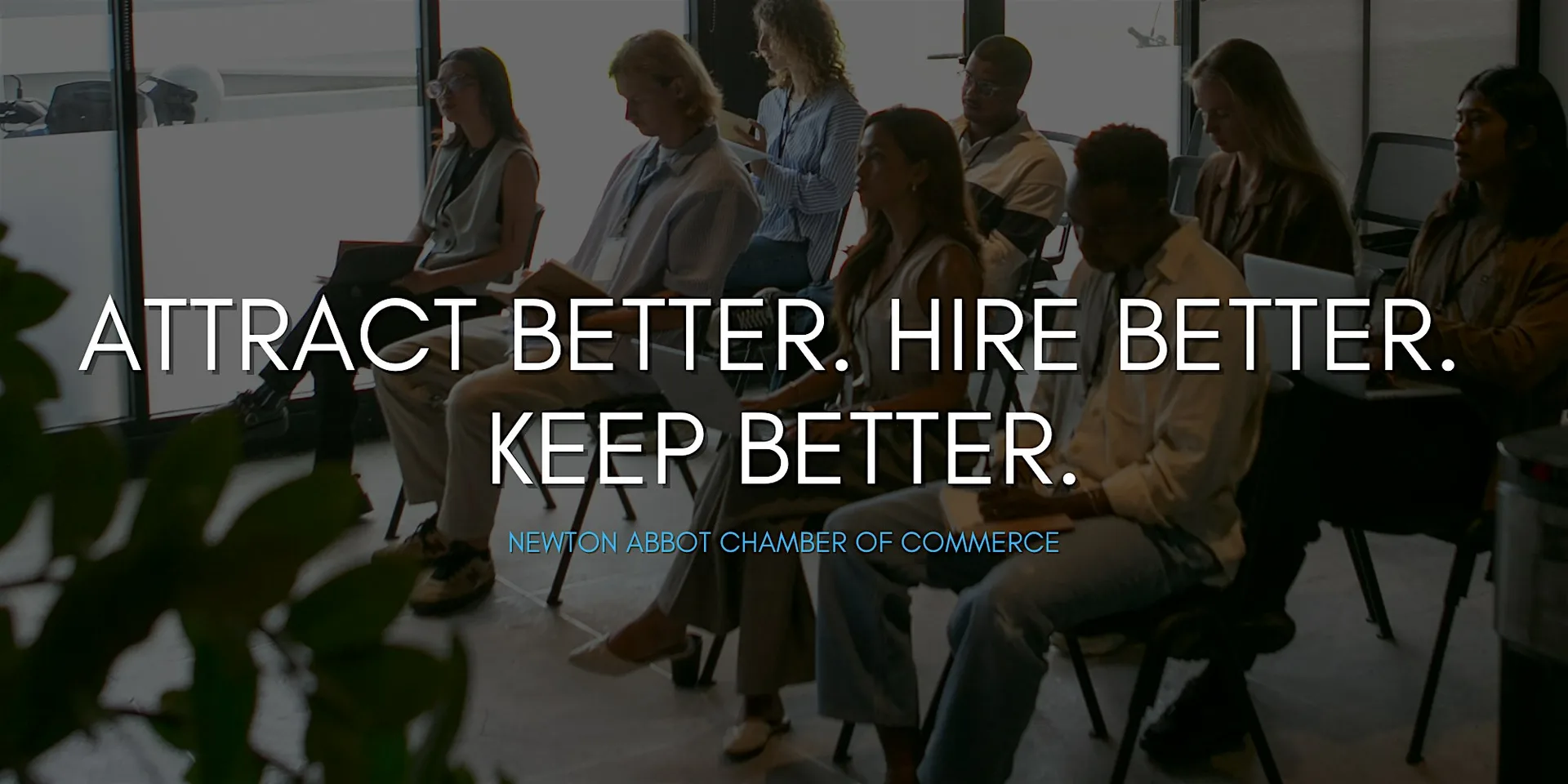 Attract Better. Hire Better. Keep Better.