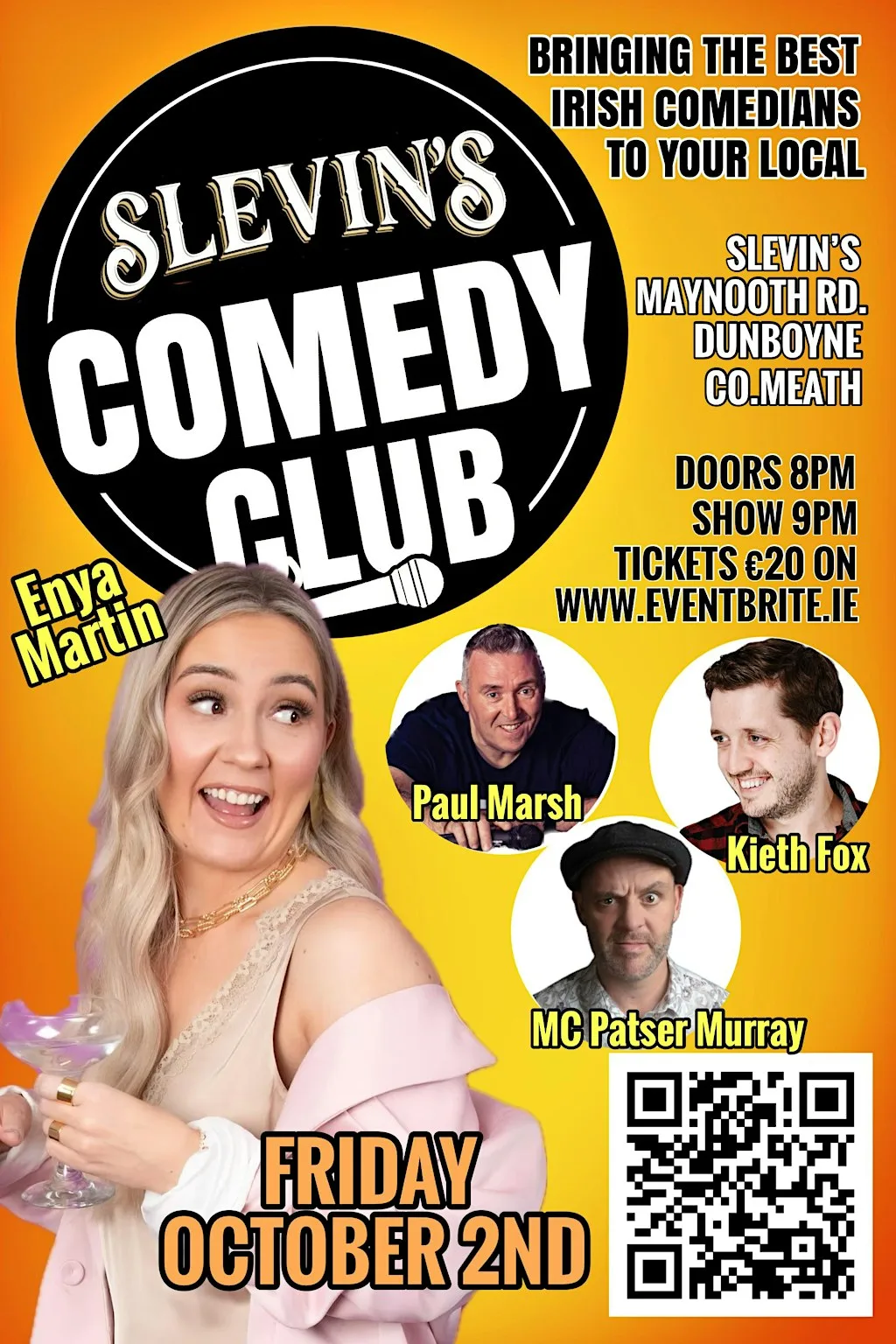 Slevin's Comedy Club, Dunboyne, Oct.2nd