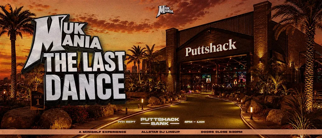 MUKMANIA - THE LAST DANCE : PUTTSHACK