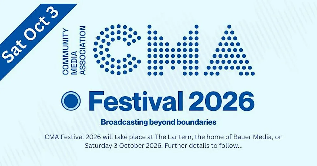 Community Media Festival 2026 - 'Broadcasting beyond boundaries' at Bauer Media Group