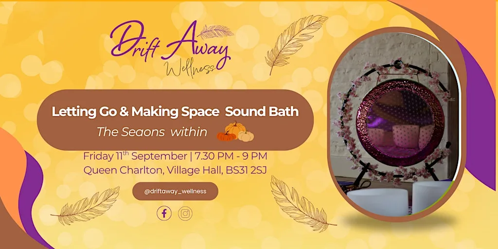 Letting Go Making Space - Sound Bath