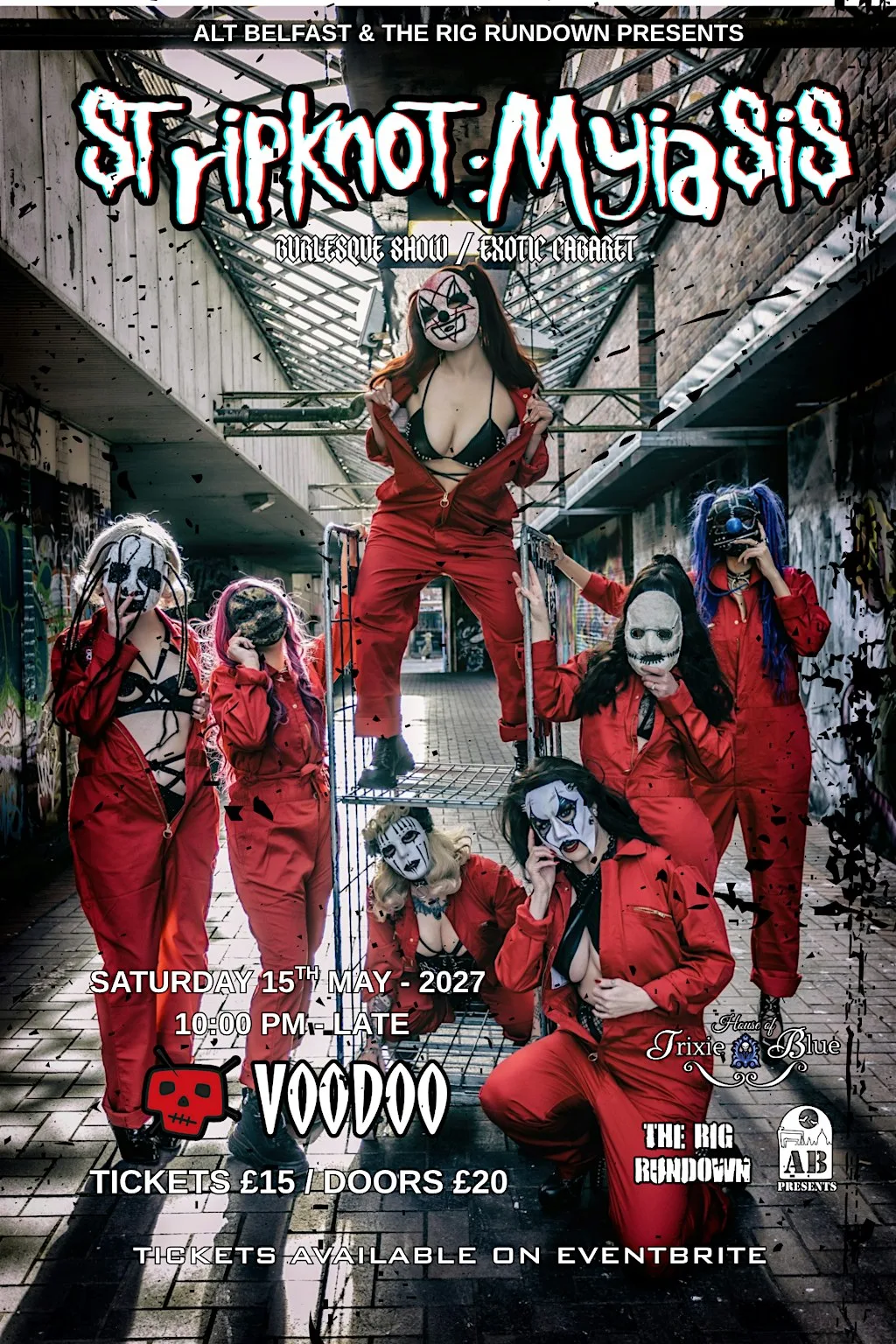 Stripknot: Myiasis - Burlesque Show! at Voodoo