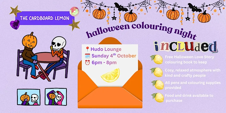 Halloween Cosy Colouring Night with TheCardboardLemon at Hudo Lounge