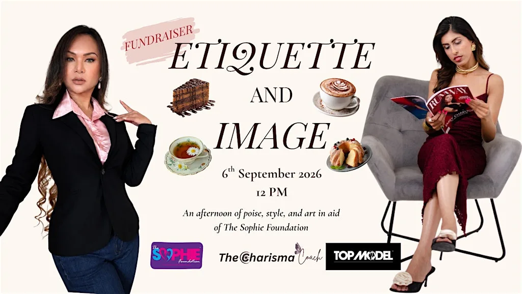 Etiquette and Image: A Charity Afternoon of Poise, Colour and Art