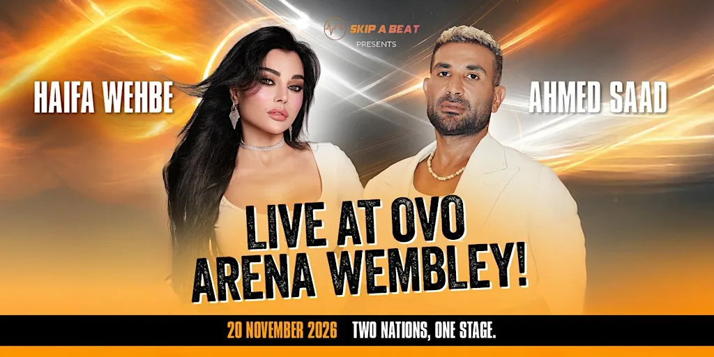 Haifa Wehbe & Ahmed Saad Live at OVO Wembley Arena, 20 November 2026