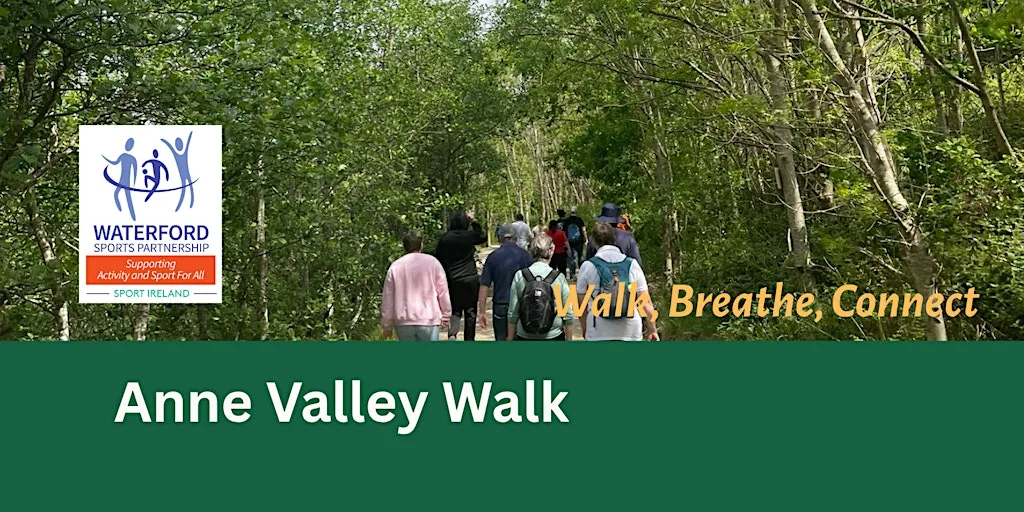 Walk, Breathe, Connect - Anne Valley (men & women 50+)