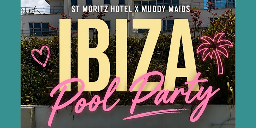 Muddy Maids x St Moritz Hotel: IBIZA POOL PARTY