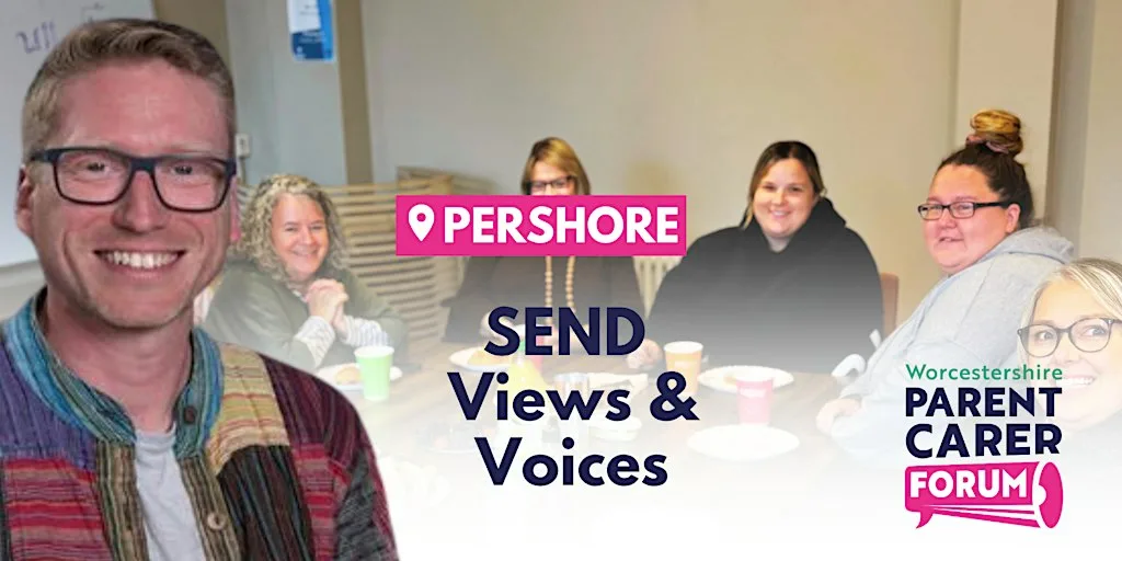 SEND Views & Voices 'Pershore' with Cllr Dan Boatright-Greene