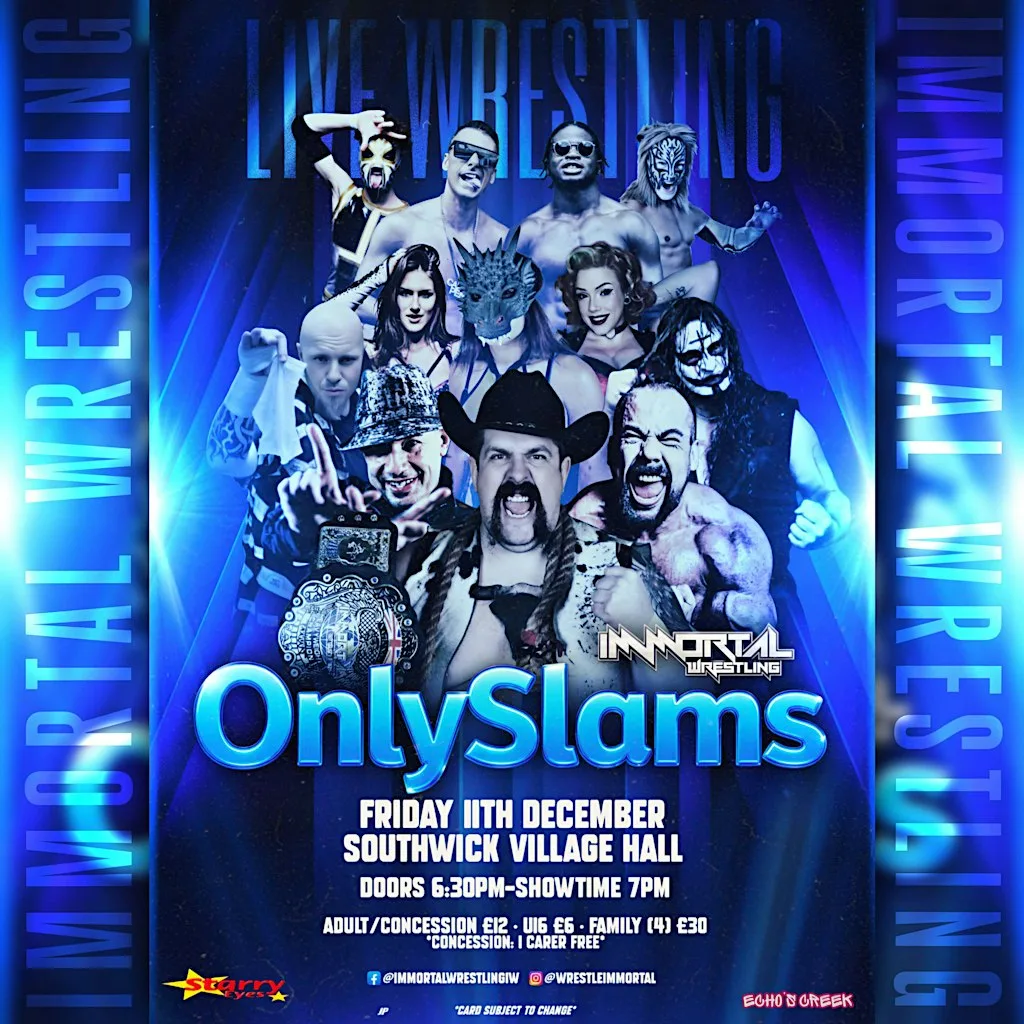 Immortal Wrestling presents ONLYSLAMS