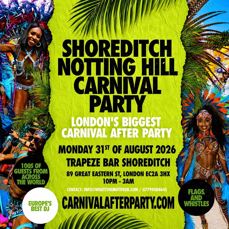 SHOREDITCH NOTTING HILL CARNIVAL AFTER PARTY (FREE BEFORE 12AM) at Trapeze Bar