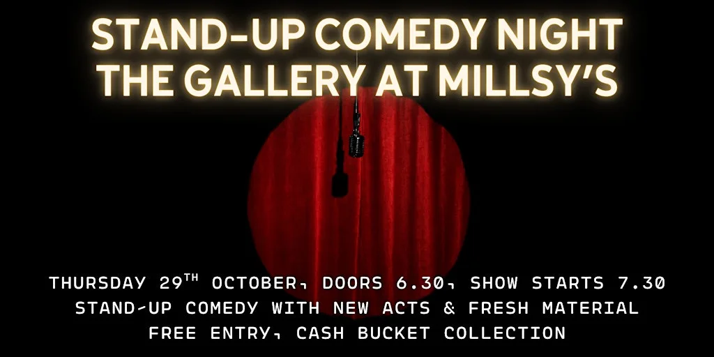 Millsy's Stand-Up Comedy Night at Millsy's Cafe Bar