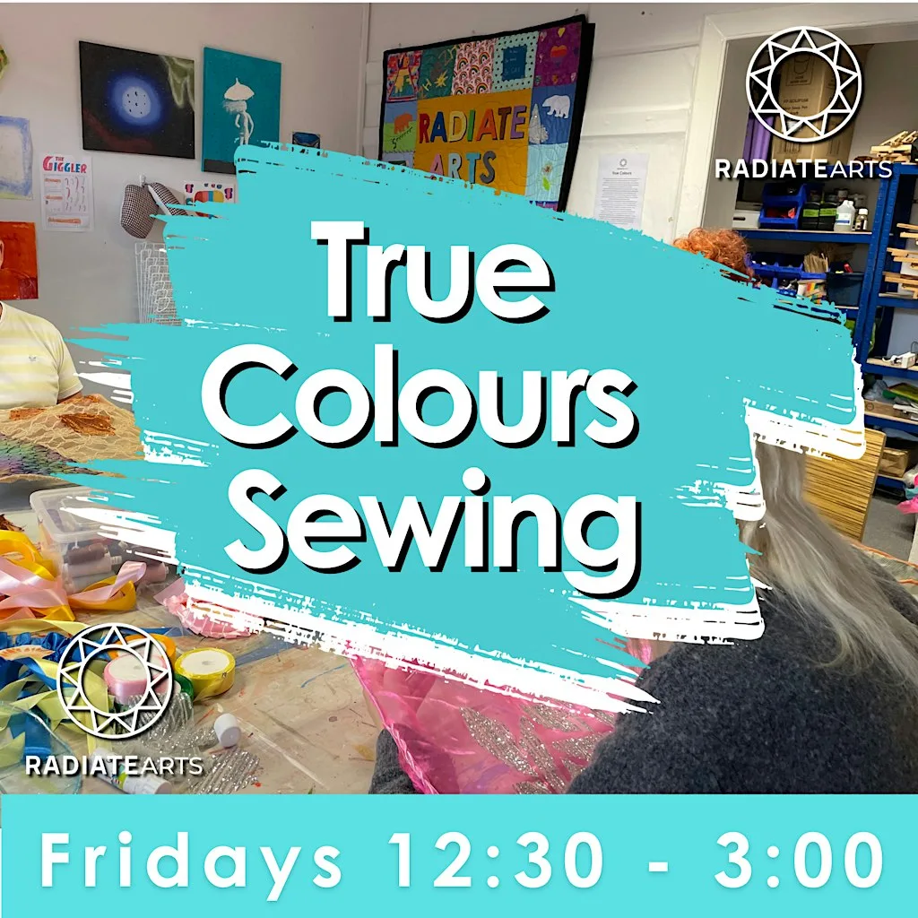 True Colours LGBTQIA+ Sewing at Radiate Arts CIC