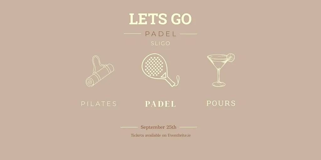 Pilates, Padel & Pours
