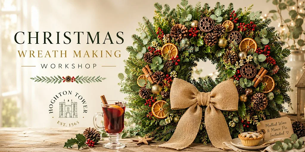 Christmas Wreath Making Workshop at Hoghton Tower