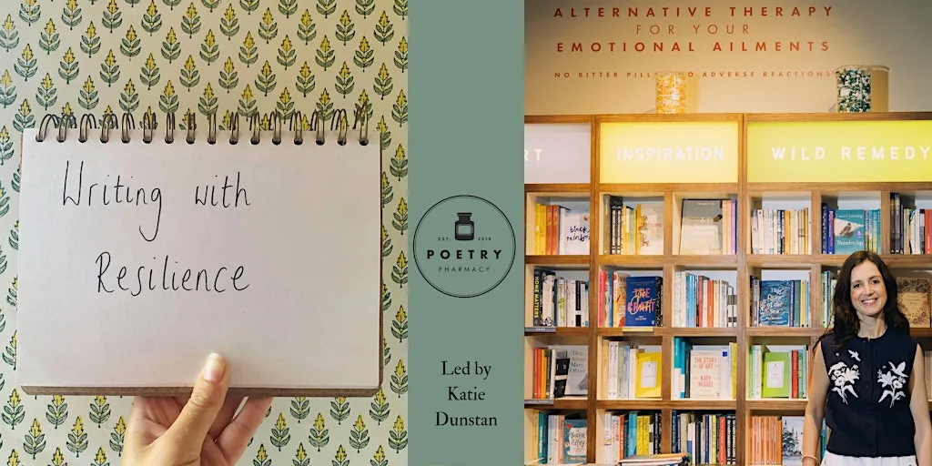 Writing with Resilience : at The Poetry Pharmacy at Poetry Pharmacy