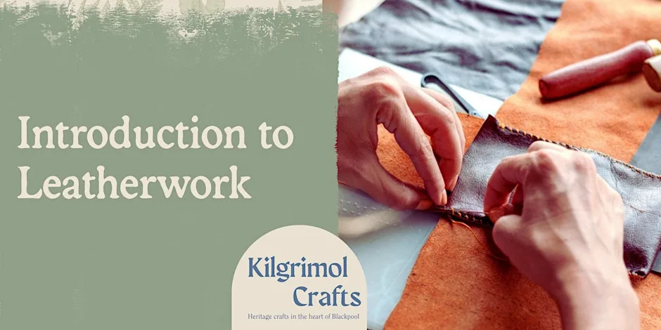 Kilgrimol Crafts: Introduction to Leatherwork at Aunty Social