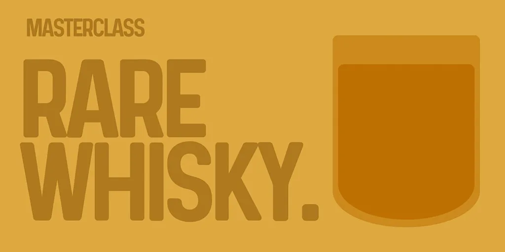 Masterclass: Rare Whisky. at V and B Northampton