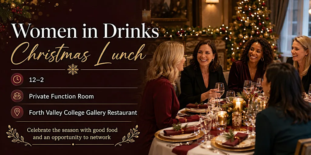 Women in Drinks Christmas Lunch: Connect, Celebrate & Enjoy at Forth Valley College, Stirling