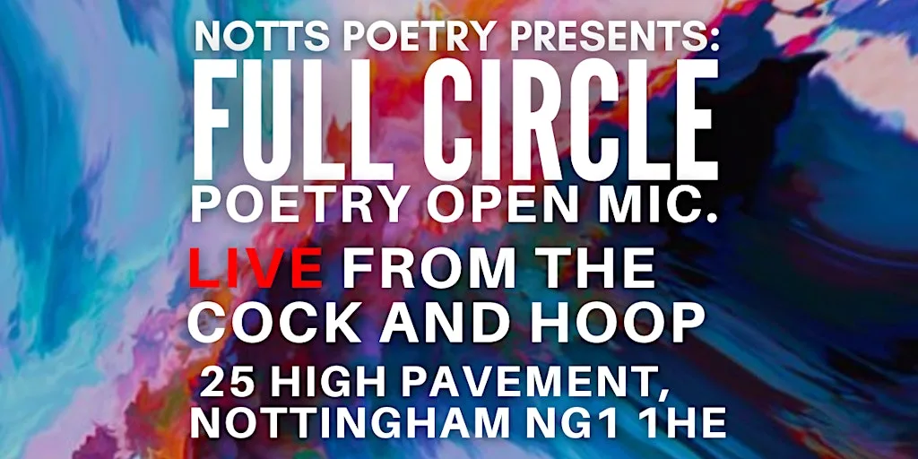 Full circle poetry open mic live from the Cock and Hoop 20th of Aug at Cock & Hoop