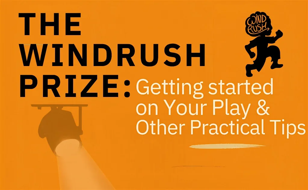 Getting started on Your Play & Other Practical Tips | LEEDS BASED