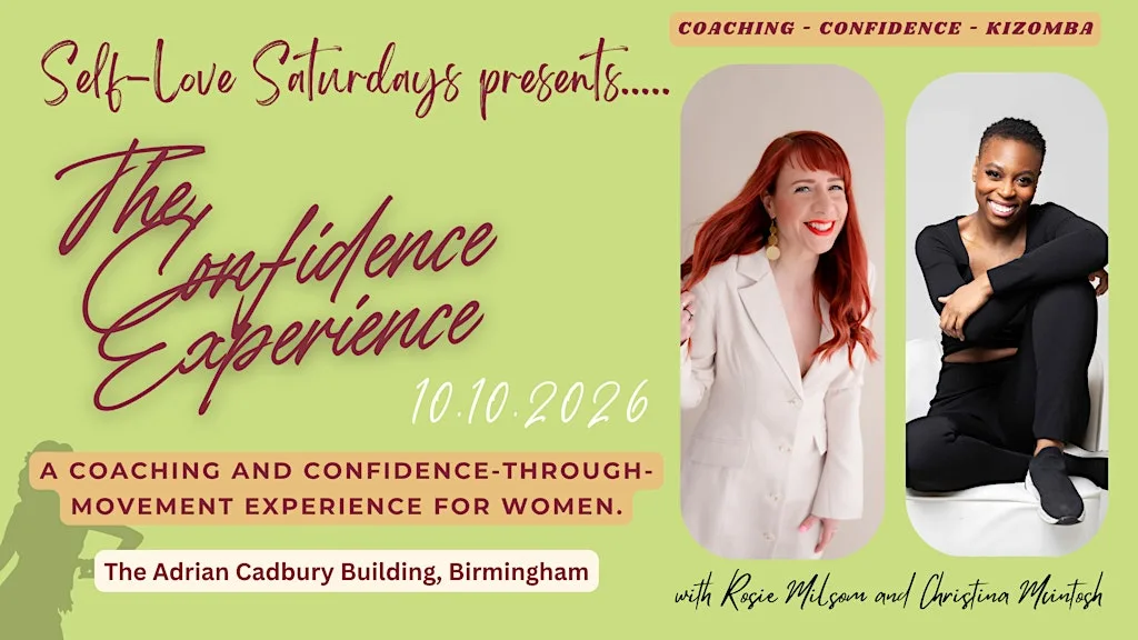 Self-Love Saturdays Presents .....The Confidence Experience: Birmingham at Aston Students' Union